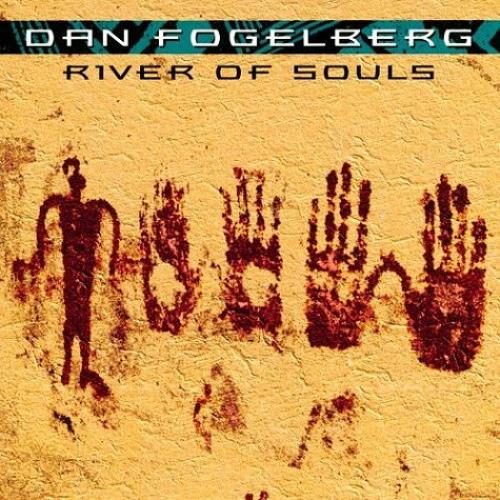 Dan Fogelberg River Of Souls CD album (CDLP) UK DNFCDRI497450