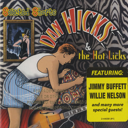 Dan Hicks Selected Shorts CD album (CDLP) US DKZCDSE464402