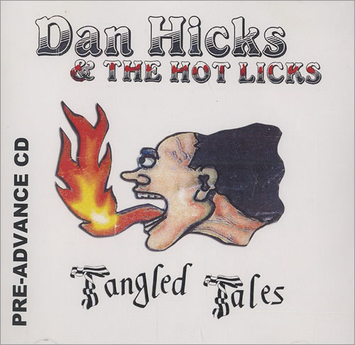 Dan Hicks Tangled Tales CD-R acetate US DKZCRTA466132