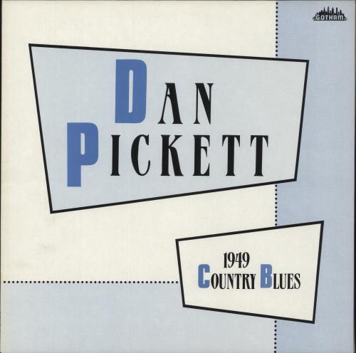 Dan Pickett 1949 Country Blues vinyl LP album (LP record) UK 93OLPCO877885