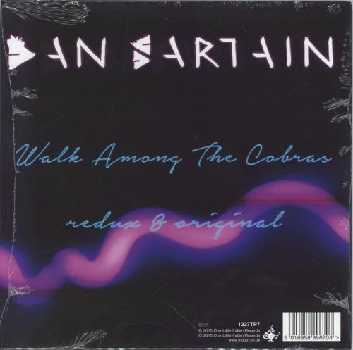 Dan Sartain Walk Among The Cobras - Sealed 7" vinyl single (7 inch record / 45) UK DN507WA768376