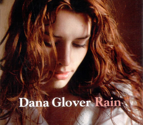 Dana Glover Rain CD single (CD5 / 5") UK NALC5RA500293