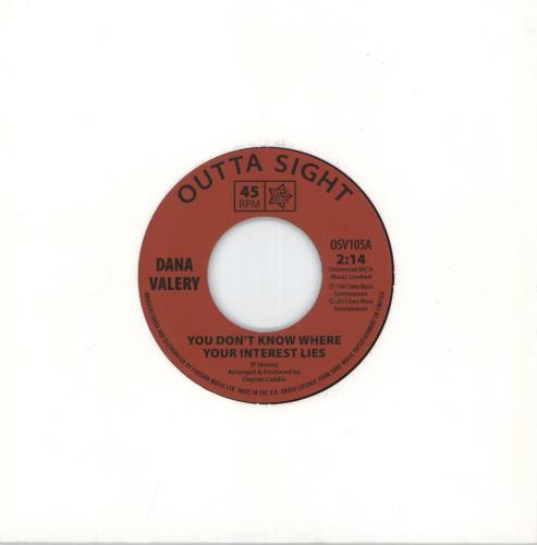 Dana Valery You Don't Know Where Your Interest Lies 7" vinyl single (7 inch record / 45) UK 6DV07YO767527