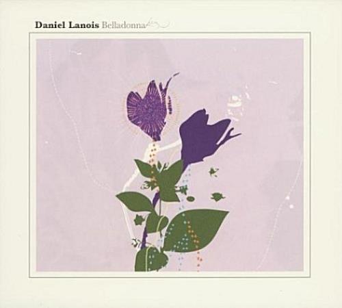 Daniel Lanois Belladonna CD album (CDLP) Dutch DNLCDBE581577