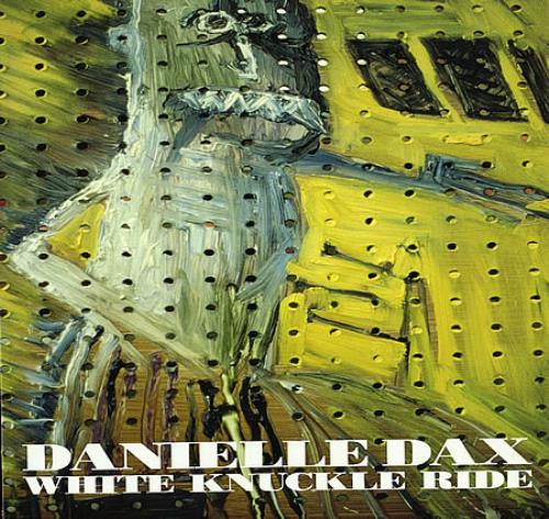 Danielle Dax White Knuckle Ride 12" vinyl single (12 inch record / Maxi-single) UK DAX12WH90364