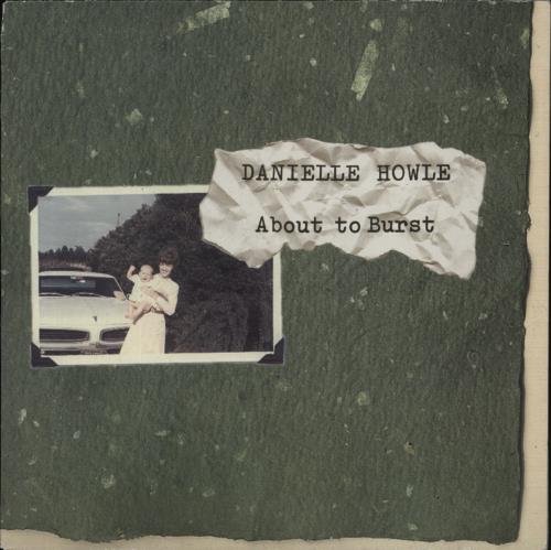 Danielle Howle About To Burst vinyl LP album (LP record) UK D2OLPAB863517