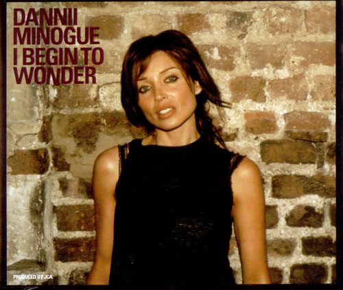 Dannii Minogue I Begin To Wonder CD single (CD5 / 5") Australian DANC5IB247069