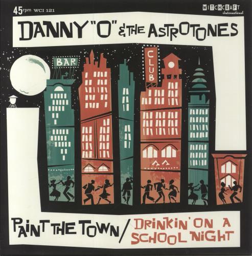 Danny "O" & The Astrotones Paint The Town 7" vinyl single (7 inch record / 45) German 8D707PA851775