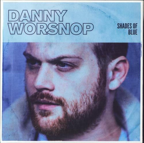 Danny Worsnop Shades Of Blue vinyl LP album (LP record) US 58NLPSH820735