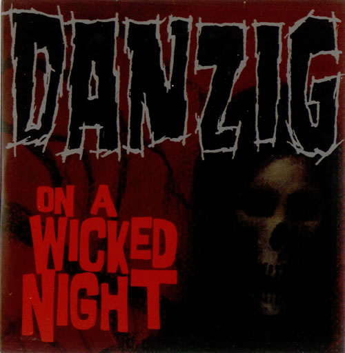 Danzig On A Wicked Night CD single (CD5 / 5") US ZIGC5ON527652