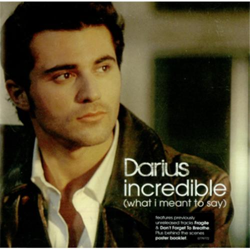 Darius Incredible (What I Meant To Say) CD single (CD5 / 5") UK DIUC5IN421365