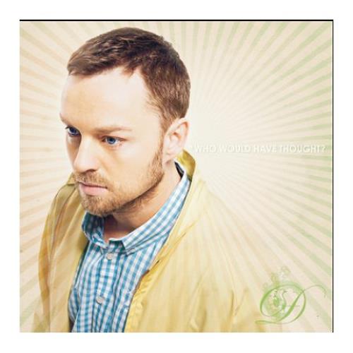 Darren Hayes Who Would Have Thought? 7" vinyl single (7 inch record / 45) UK DHY07WH419050