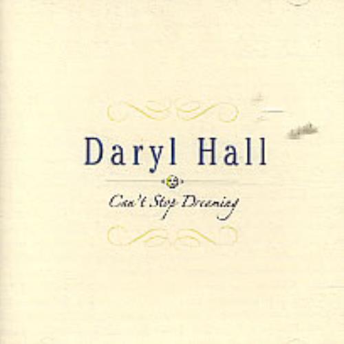 Daryl Hall Can't Stop Dreaming CD-R acetate US DRLCRCA255373