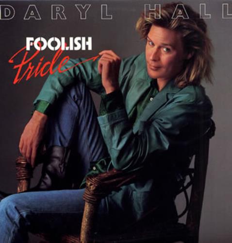 Daryl Hall Foolish Pride 12" vinyl single (12 inch record / Maxi-single) US DRL12FO315906