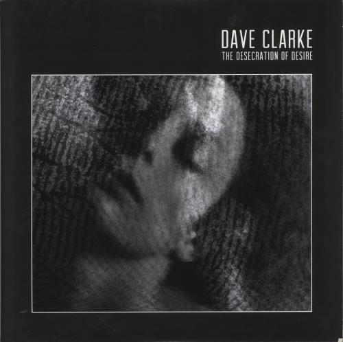 Dave Clarke The Desecration Of Desire - Oxblood Red Vinyl 2-LP vinyl record set (Double LP Album) UK DC12LTH861036