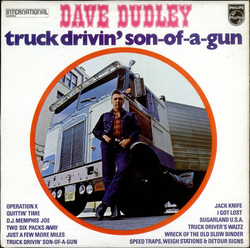 Dave Dudley Truck Drivin' Son-Of-A-Gun vinyl LP album (LP record) UK 8DDLPTR513744