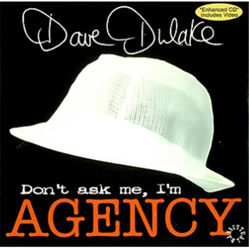 Dave Dulake Don't Ask Me, I'm Agency CD single (CD5 / 5") UK D/DC5DO252287