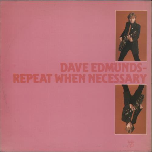 Dave Edmunds Repeat When Necessary vinyl LP album (LP record) UK DAELPRE251982