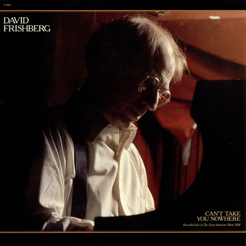 Dave Frishberg Can't Take You Nowhere vinyl LP album (LP record) US D~FLPCA492586