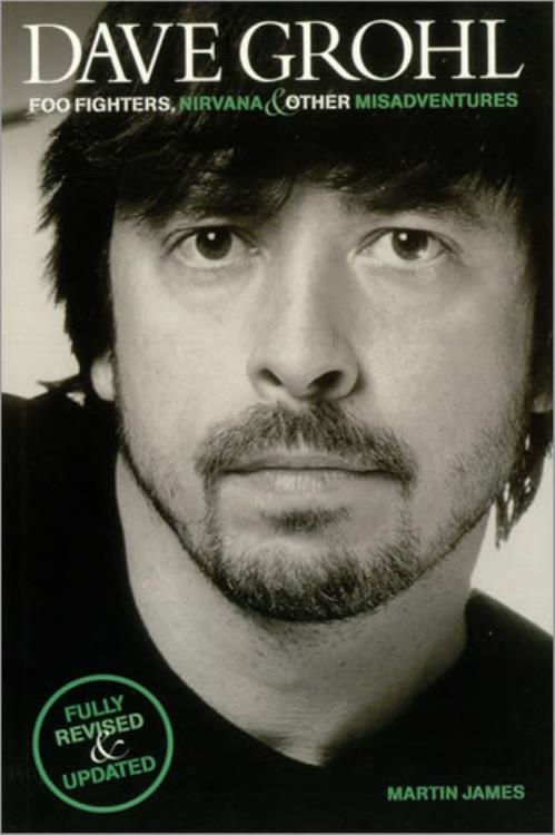 Dave Grohl Foo Fighters, Nirvana & Other Misadventures book UK DGVBKFO450139