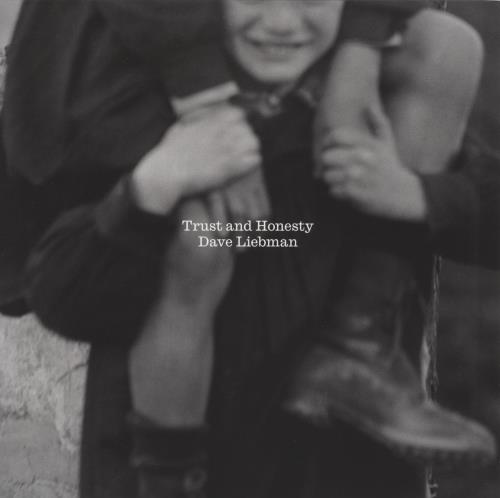 DAVE LIEBMAN Trust And Honesty vinyl LP album (LP record) UK 9C1LPTR864907