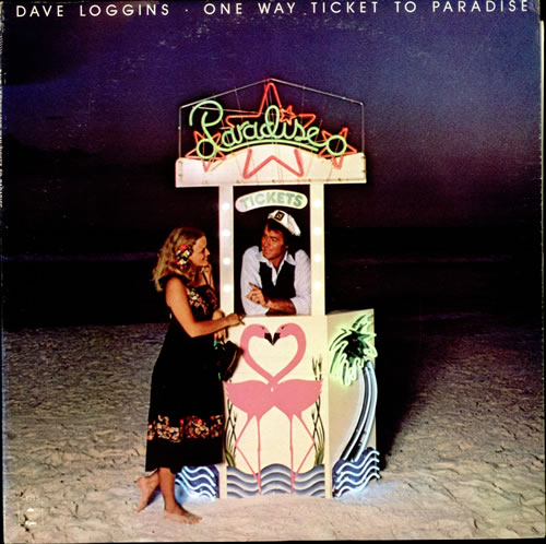 Dave Loggins One Way Ticket To Paradise vinyl LP album (LP record) US D1XLPON505713
