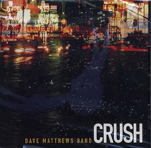 Dave Matthews Band Crush - Sealed CD single (CD5 / 5") US DMBC5CR200340