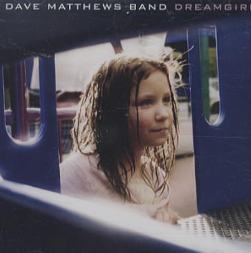 Dave Matthews Band Dreamgirl CD single (CD5 / 5") US DMBC5DR332492