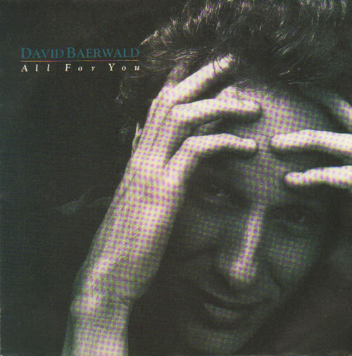 David Baerwald All For You 7" vinyl single (7 inch record / 45) UK DPQ07AL641869