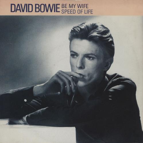 David Bowie Be My Wife 7" vinyl single (7 inch record / 45) UK BOW07BE642622