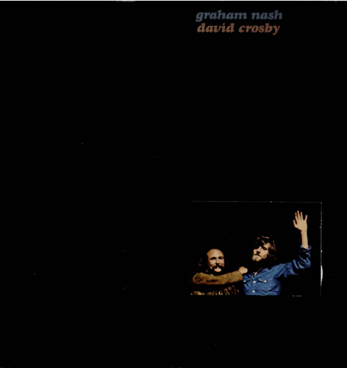 David Crosby & Graham Nash Graham Nash / David Crosby - 2nd vinyl LP album (LP record) UK C&NLPGR295913