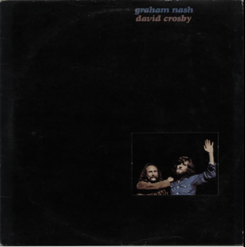 David Crosby & Graham Nash Graham Nash / David Crosby vinyl LP album (LP record) New Zealand C&NLPGR349967