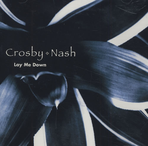 David Crosby & Graham Nash Lay Me Down CD single (CD5 / 5") US C&NC5LA299239