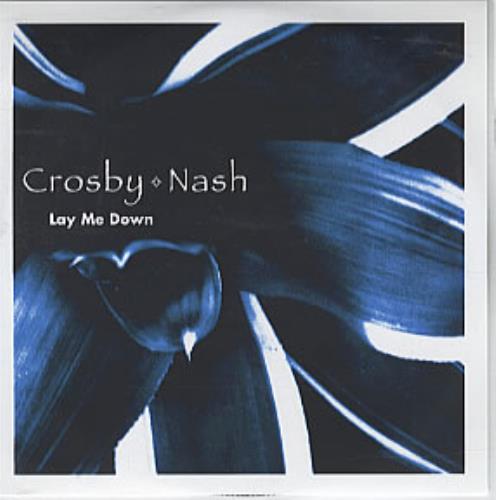 David Crosby & Graham Nash Lay Me Down CD-R acetate UK C&NCRLA304826