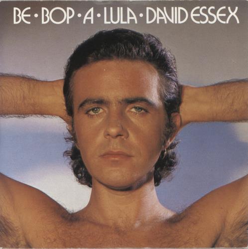 David Essex Be Bop A Lula 7" vinyl single (7 inch record / 45) UK ESS07BE171919