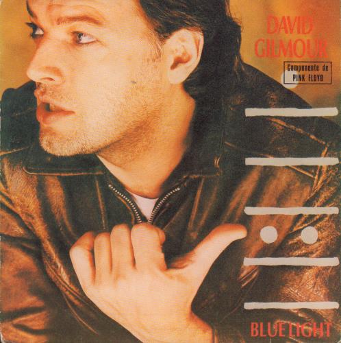 David Gilmour Luz Azul 7" vinyl single (7 inch record / 45) Spanish DGL07LU91778