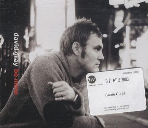David Gray Be Mine CD single (CD5 / 5") UK DGRC5BE240140