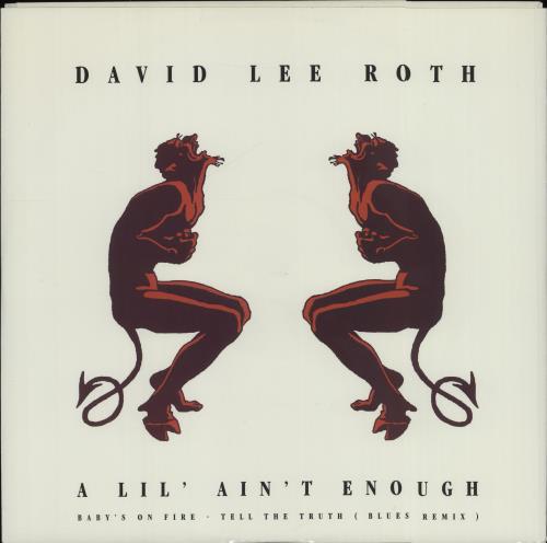 David Lee Roth A Lil' Ain't Enough 12" vinyl single (12 inch record / Maxi-single) UK DLR12AL596446