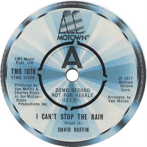 David Ruffin I Can't Stop The Rain 7" vinyl single (7 inch record / 45) UK RFF07IC297263