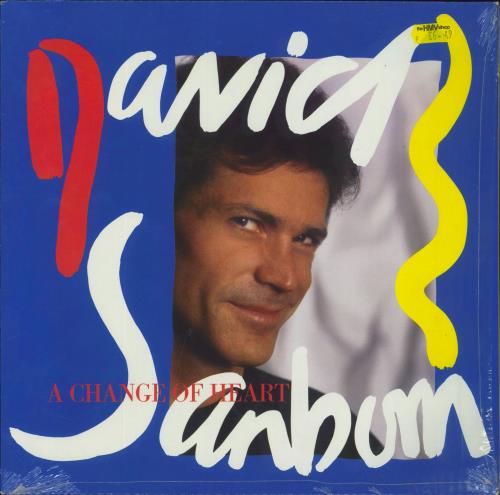 David Sanborn A Change Of Heart - Open Shrink vinyl LP album (LP record) German DS8LPAC822188