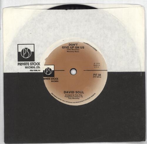 David Soul Don't Give Up On Us - solid 7" vinyl single (7 inch record / 45) UK UVD07DO574082