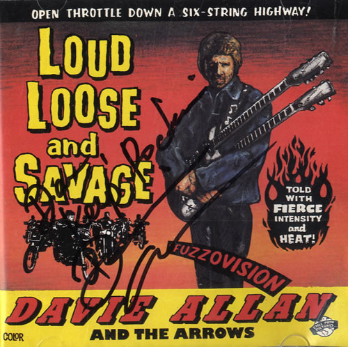 Davie Allan Loud Loose and Savage - Autographed CD album (CDLP) US DV8CDLO560505