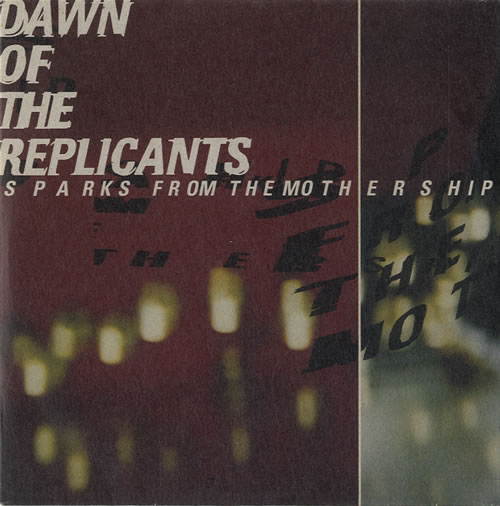 Dawn Of The Replicants Sparks From The Mothership CD single (CD5 / 5") UK DWRC5SP547577