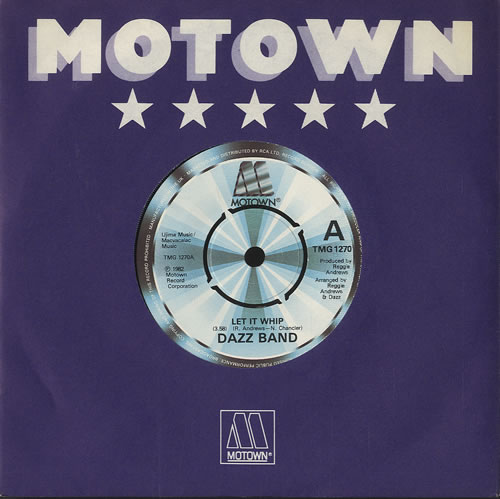Dazz Band Let It Whip 7" vinyl single (7 inch record / 45) UK DZZ07LE448017