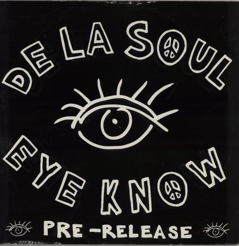 De La Soul Eye Know 12" vinyl single (12 inch record / Maxi-single) UK DLS12EY70650