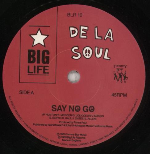 De La Soul Say No Go + Poster 7" vinyl single (7 inch record / 45) UK DLS07SA854263