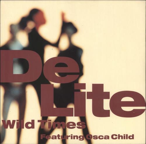 De Lite Wild Times 12" vinyl single (12 inch record / Maxi-single) UK H4H12WI724909