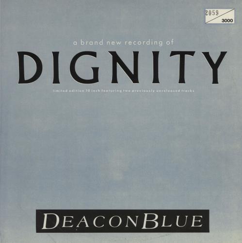 Deacon Blue Dignity - Promo stickered 10" vinyl single (10 inch record) UK DBL10DI754355