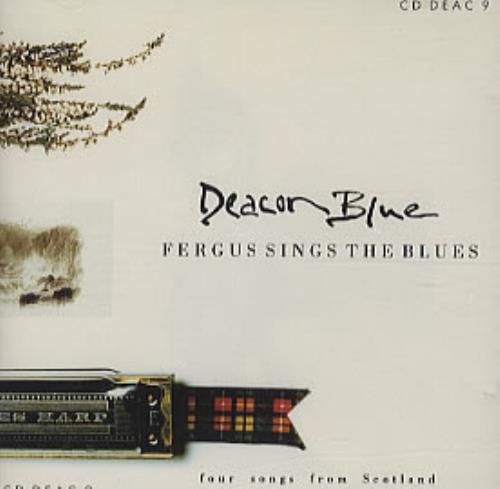 Deacon Blue Fergus Sings The Blues CD single (CD5 / 5") UK DBLC5FE01953