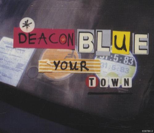 Deacon Blue Your Town CD single (CD5 / 5") German DBLC5YO12744